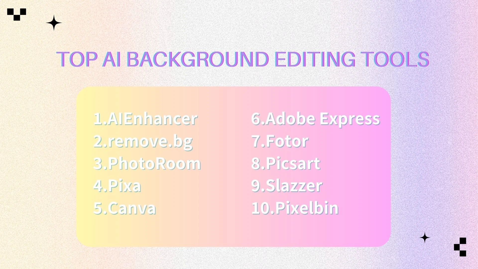 🔥 Top AI Background Editing Tools - AIEnhancer