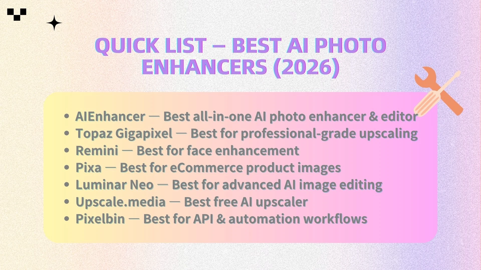 Quick List — Best AI Photo Enhancers (2026) - AIEnhancer