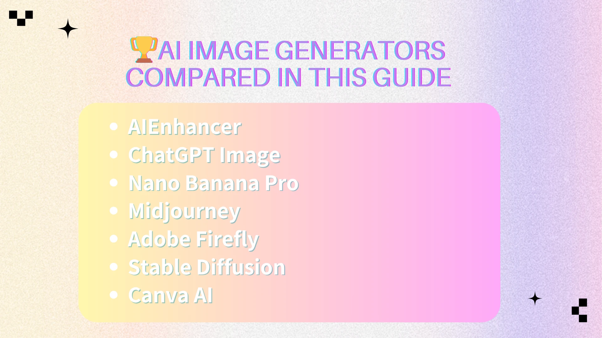 🏆AI Image Generators Compared in This Guide - AIEnhancer
