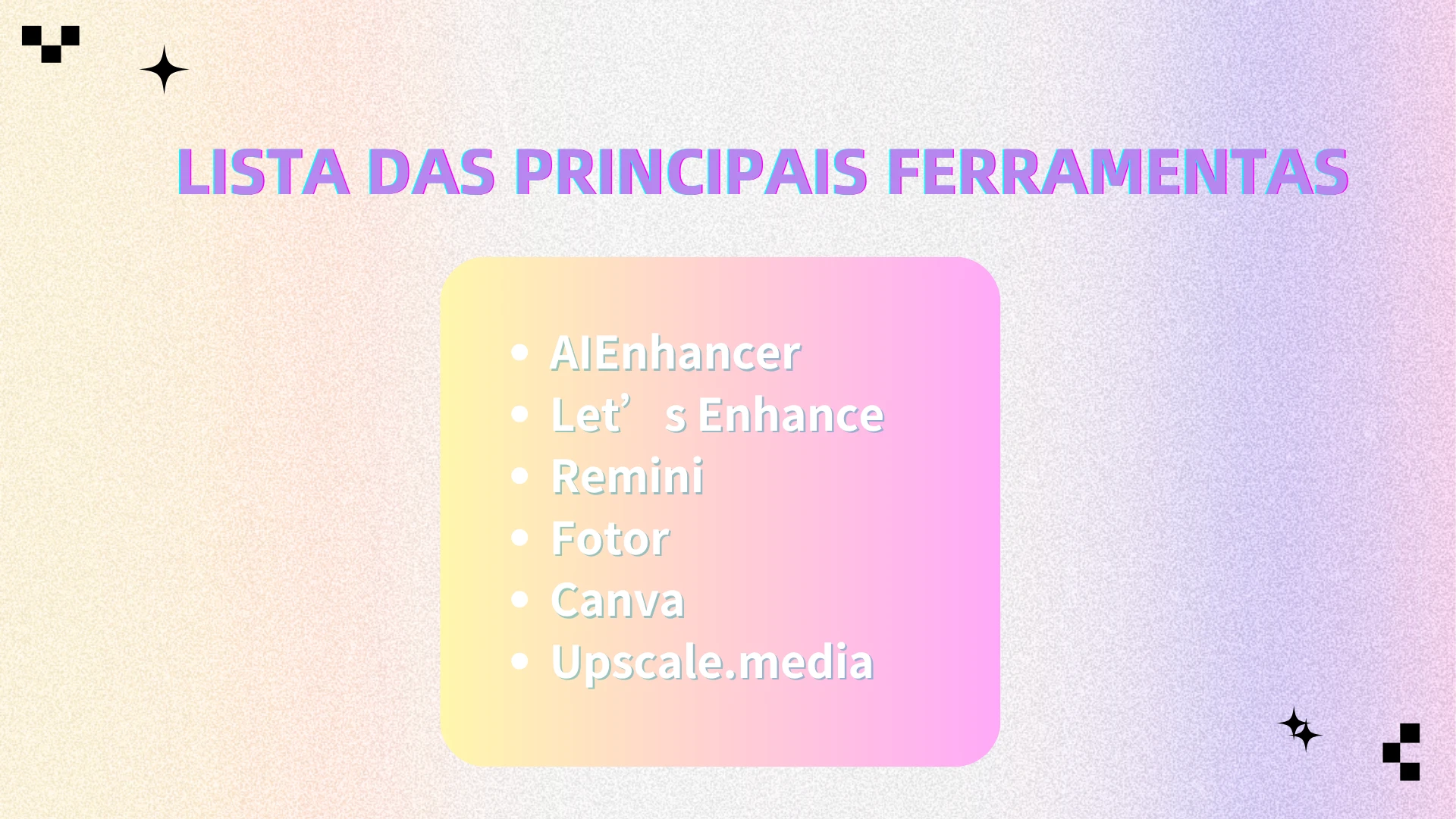 🧰 Lista das Principais Ferramentas - AIEnhancer