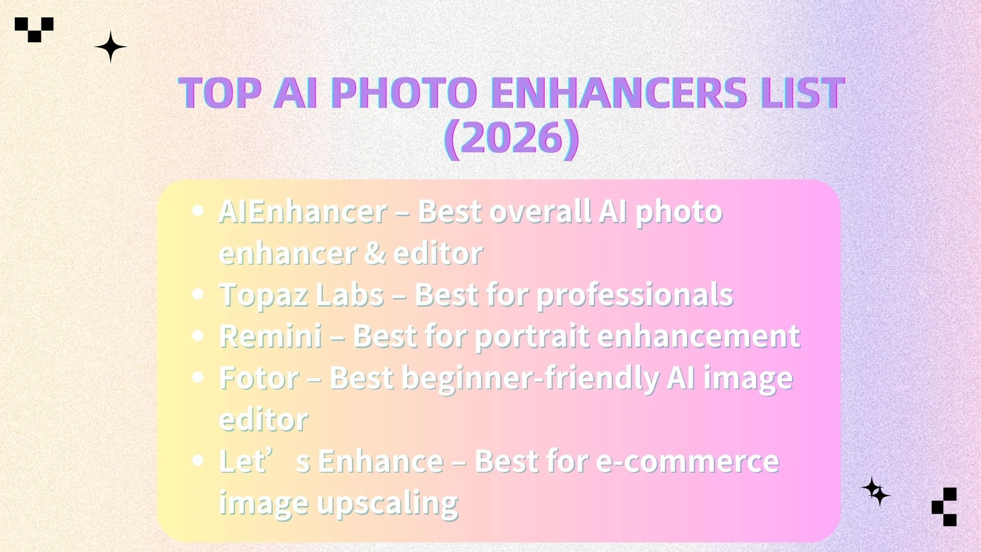 Top AI Photo Enhancers List (2026) - AIEnhancer